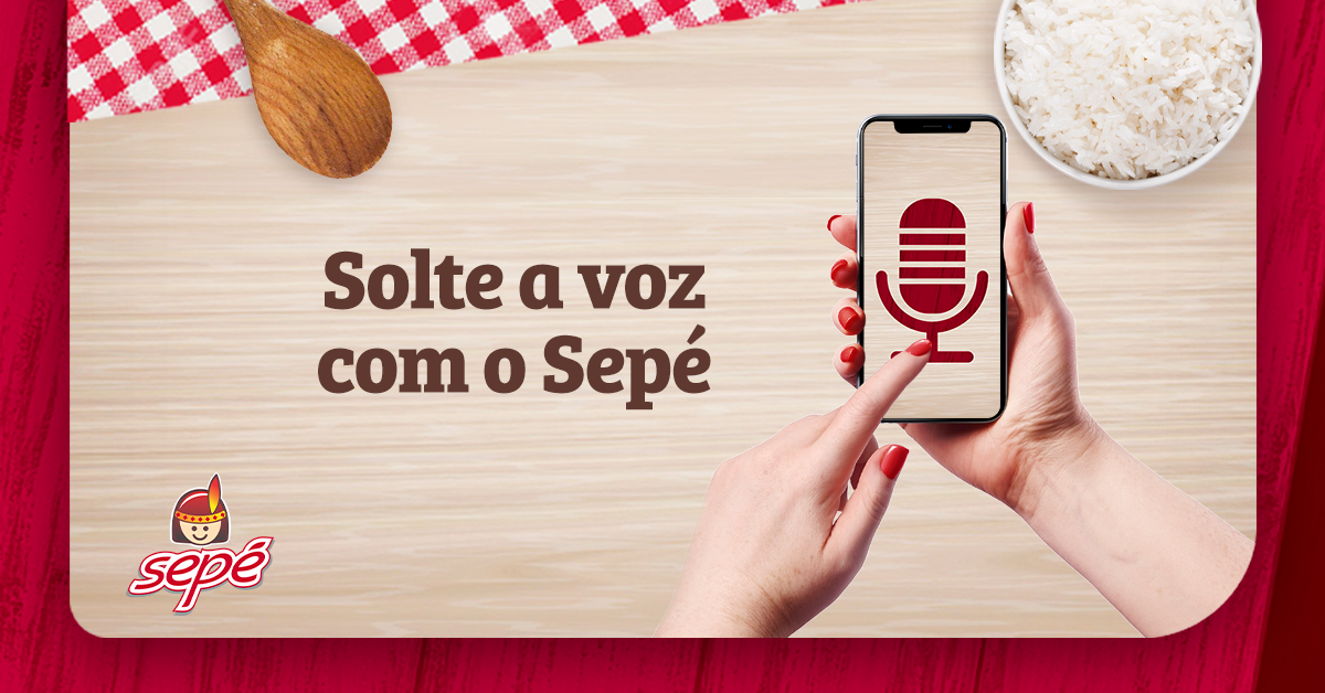 Você conhece o jingle do Arroz Sepé? Então solte a voz!